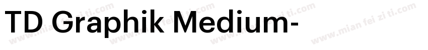 TD Graphik Medium字体转换
